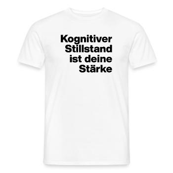 COGNITIVE STANDSTILL IS YOUR STRENGTH. SARCASM - Men's T-Shirt - white - Front - AI Model Male 178 dark (178cm)