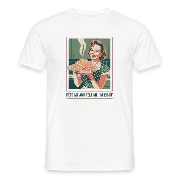 Feed me, I'm right | Pasta Humor - Men's T-Shirt - white - Front - AI Model Male 178 dark (178cm)