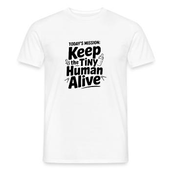 La mission d’aujourd’hui : Garder le petit humain en vie - T-shirt homme - blanc - Devant - AI Model Male 178 dark (178cm)