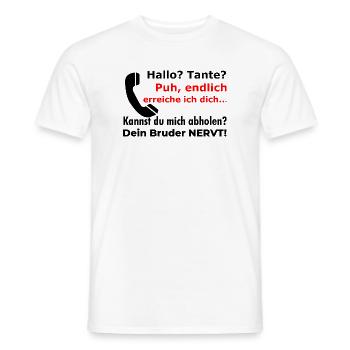 Bonjour tante - tu décroches ? Ton frère est drôle, agaçant - T-shirt homme - blanc - Devant - AI Model Male 178 dark (178cm)