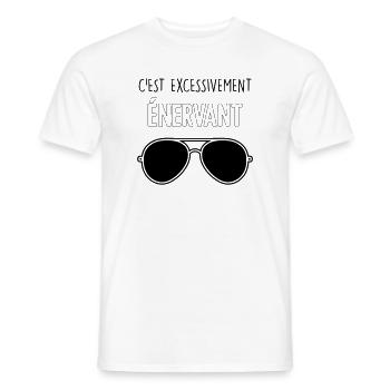 Dikkenek - "C'est excessivement énervant" Aviator - T-shirt homme - blanc - Devant - AI Model Male 178 dark (178cm)