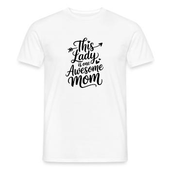 This Lady Is One Awesome Mom Saying For Mom - Men's T-Shirt - white - Front - AI Model Male 178 dark (178cm)