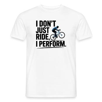Ride Perform Künstlerisch - Männer T-Shirt - Weiß - Vorne - AI Model Male 178 dark (178cm)