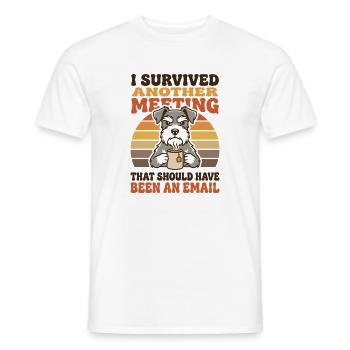 Survivre à une autre réunion aurait dû être par email - T-shirt homme - blanc - Devant - AI Model Male 178 dark (178cm)