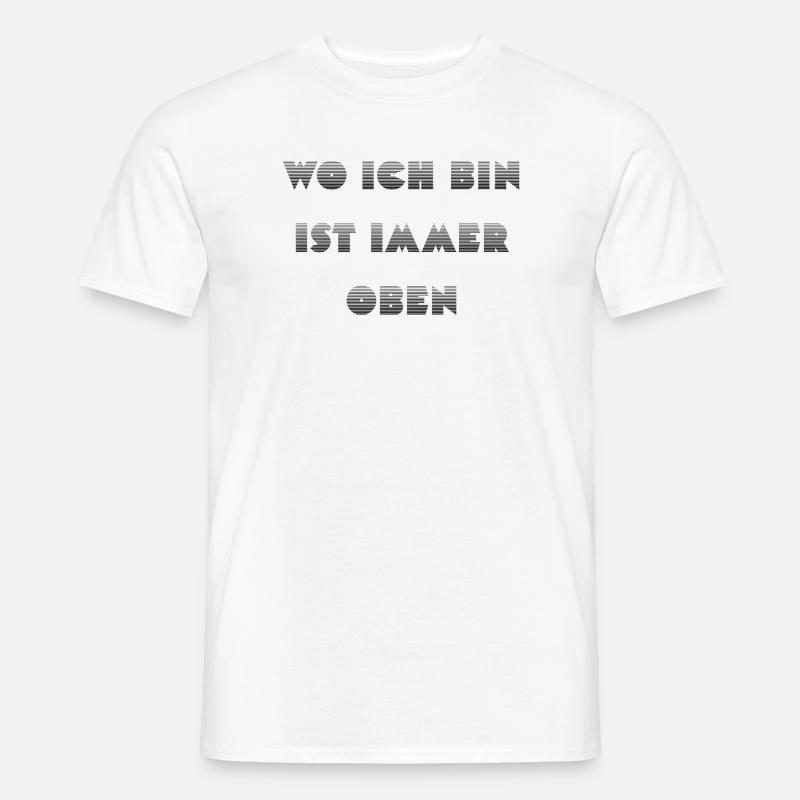 Wie ein Kompass: Ich bin immer oben - Männer T-Shirt - Weiß