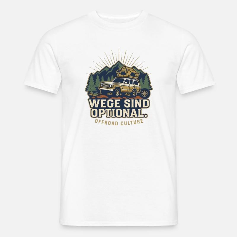 Offroad Spruch - Wege Sind Optional Retro - Männer T-Shirt - Weiß