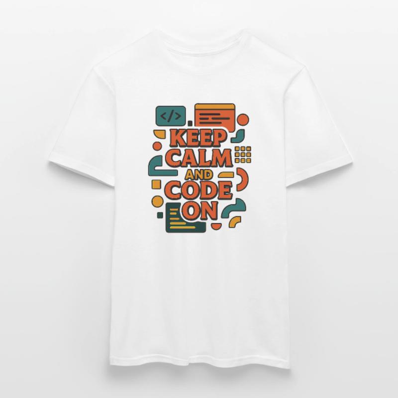 Keep Calm and Code On – Lustiges Coder Shirt Männer T-Shirt