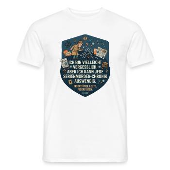 True Crime Humor Serienmörder Spruch - Männer T-Shirt - Weiß - Vorne - AI Model Male 178 dark (178cm)