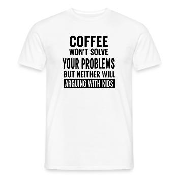 Le café ne résoudra pas tes problèmes - T-shirt homme - blanc - Devant - AI Model Male 178 dark (178cm)