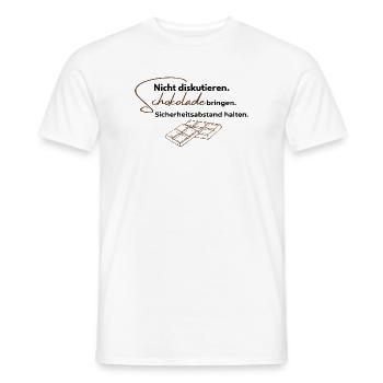 Nicht diskutieren. Schokolade bringen. - Männer T-Shirt - Weiß - Vorne - AI Model Male 178 dark (178cm)