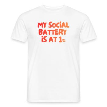my social battery is at 1 percent - Men's T-Shirt - white - Front - AI Model Male 178 dark (178cm)