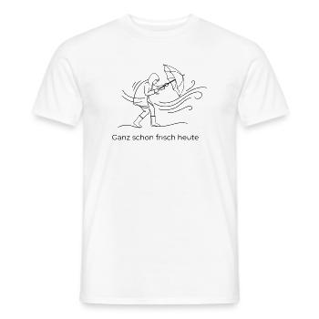 Ganz schön frisch heute – Lustig Norddeutsch - Männer T-Shirt - Weiß - Vorne - AI Model Male 178 dark (178cm)