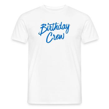 Birthday Crew - Men's T-Shirt - white - Front - AI Model Male 178 dark (178cm)