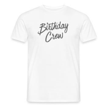 Birthday Crew - Men's T-Shirt - white - Front - AI Model Male 178 dark (178cm)