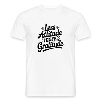 Moins d’attitude, plus de gratitude - T-shirt homme - blanc - Devant - AI Model Male 178 dark (178cm)