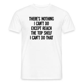 Funny Sarcastic Top Shelf Graphic - Men's T-Shirt - white - Front - AI Model Male 178 dark (178cm)