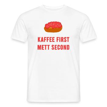 Kaffee first Mett second Frühstück Mettbrötchen - Männer T-Shirt - Weiß - Vorne - AI Model Male 178 dark (178cm)