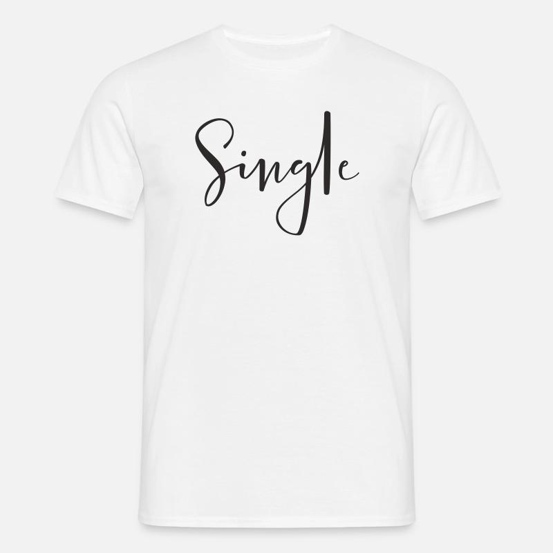 Single – Cool Statement Text Design - Men's T-Shirt - white