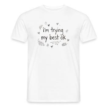 I do my best – handwriting - Men's T-Shirt - white - Front - AI Model Male 178 dark (178cm)