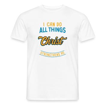Through Christ Strengthens Me Bible Verse Design - Men's T-Shirt - white - Front - AI Model Male 178 dark (178cm)