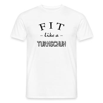Fitness, Spruch Gym, Fit like a Turnschuh - Männer T-Shirt - Weiß - Vorne - AI Model Male 178 dark (178cm)