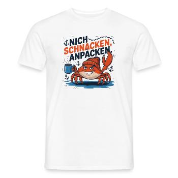  Nich Schnacken Anpacken Krabbe Moin Nordsee - Männer T-Shirt - Weiß - Vorne - AI Model Male 178 dark (178cm)
