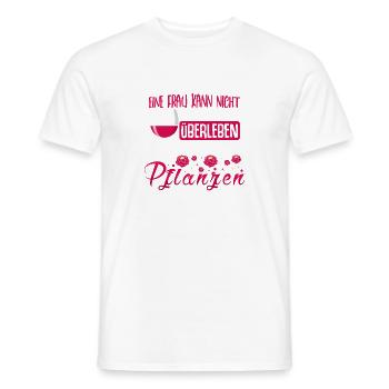 Frau kann nicht mit Wein allein überleben Garten - Männer T-Shirt - Weiß - Vorne - AI Model Male 178 dark (178cm)