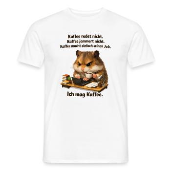 Kaffee Redet Nicht Kaffee Jammert Nicht - Männer T-Shirt - Weiß - Vorne - AI Model Male 178 dark (178cm)