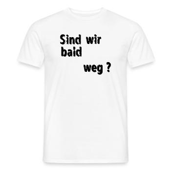 We'll be gone soon - Men's T-Shirt - white - Front - AI Model Male 178 dark (178cm)