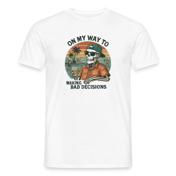 Holiday Humor On My Way To Making Bad Decisions - Men's T-Shirt - white - Front - AI Model Male 178 dark (178cm)