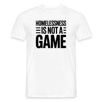 Homelessness is Not a Game - Men's T-Shirt - white - Front - AI Model Male 178 dark (178cm)