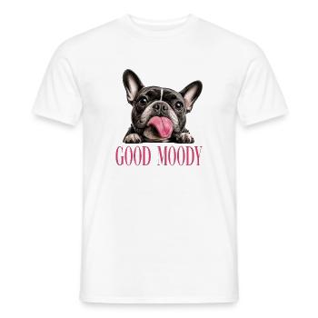  Good Moody Französische Bulldogge Lustiger Hund - Männer T-Shirt - Weiß - Vorne - AI Model Male 178 dark (178cm)