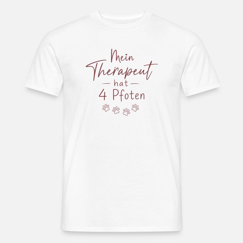 Mein Therapeut hat Vier Pfoten - Männer T-Shirt - Weiß