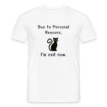Due To Personal Reasons I'm Evil Now - Men's T-Shirt - white - Front - AI Model Male 178 dark (178cm)