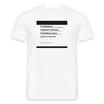 FERTIGKEITEN: PROMPT-KI 99 % - Männer T-Shirt - Weiß - Vorne - AI Model Male 178 dark (178cm)