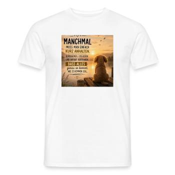 Manchmal kurz anhalten – Hund am See - Männer T-Shirt - Weiß - Vorne - AI Model Male 178 dark (178cm)