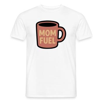 Mom Fuel Kaffee Tasse Mama - Männer T-Shirt - Weiß - Vorne - AI Model Male 178 dark (178cm)