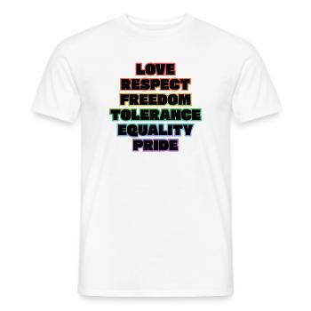 Liebe, Respekt, Freiheit, Toleranz, Gleichheit, Stolz, - Männer T-Shirt - Weiß - Vorne - AI Model Male 178 dark (178cm)