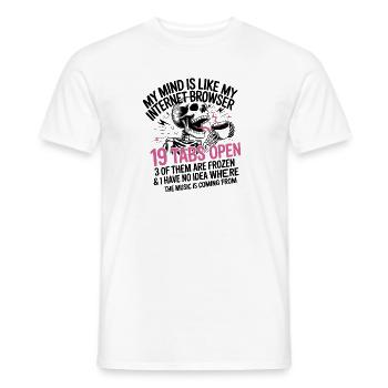 19 Tabs Open my brain like internet browser - Männer T-Shirt - Weiß - Vorne - AI Model Male 178 dark (178cm)