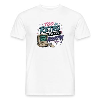 Cooles Too Retro for your Algorithm Design - Männer T-Shirt - Weiß - Vorne - AI Model Male 178 dark (178cm)
