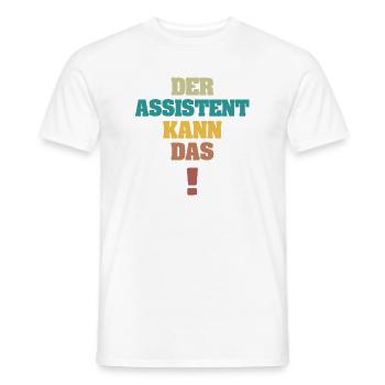 Assistent als Spruch - Männer T-Shirt - Weiß - Vorne - AI Model Male 178 dark (178cm)
