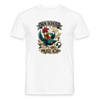 Nen Scheiss Muss Ich Verrückter Hahn Stress - Männer T-Shirt - Weiß - Vorne - AI Model Male 178 dark (178cm)
