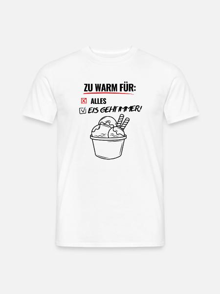Zu Warm Für Alles -Hitzewelle -Sommer - Männer T-Shirt - Weiß