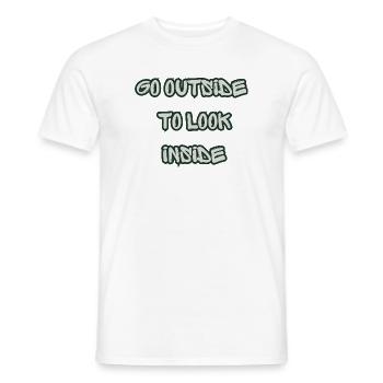 Go Outside To Look Inside Graffiti Stil - Männer T-Shirt - Weiß - Vorne - AI Model Male 178 dark (178cm)