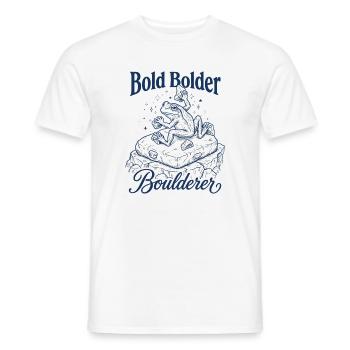 Bouldern Bold Bolder Boulderer - Männer T-Shirt - Weiß - Vorne - AI Model Male 178 dark (178cm)