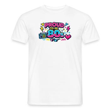 Proud to be 80s Neon - Men's T-Shirt - white - Front - AI Model Male 178 dark (178cm)