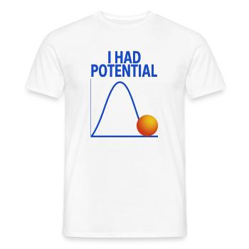 I Had Potential Graphics Physicist Joke - Men's T-Shirt - white - Front - AI Model Male 178 dark (178cm)