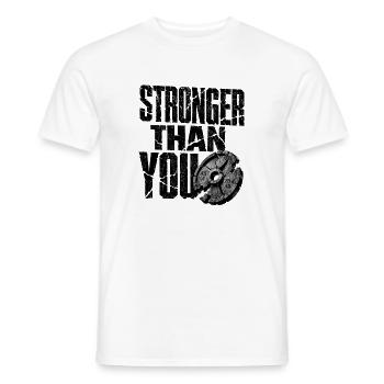 Bodybuilding Spruch Stronger Than You - Männer T-Shirt - Weiß - Vorne - AI Model Male 178 dark (178cm)