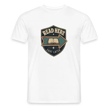 Silent Reading Club Read Here Chat Later - Männer T-Shirt - Weiß - Vorne - AI Model Male 178 dark (178cm)
