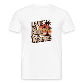 La Vie Est Belle En Vacances – été plage tropicale - T-shirt homme - blanc - Devant - AI Model Male 178 dark (178cm)